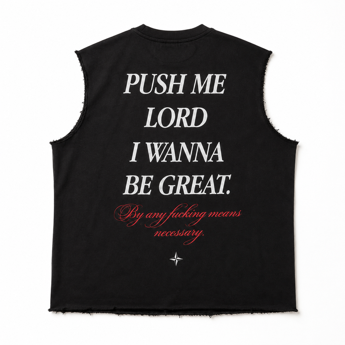 Black “Push Me Lord” Raw-Hem Tank